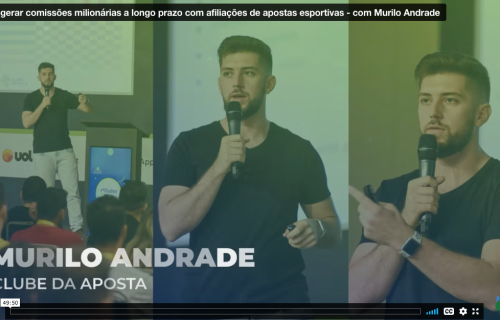 Como gerar comissões milionárias a longo prazo com afiliações de apostas esportivas – com Murilo Andrade